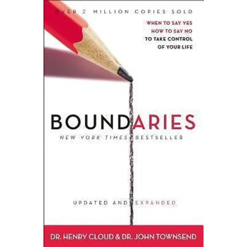 Boundaries : When to Say Yes, How to Say No to Take Control of‎ Your Life by...